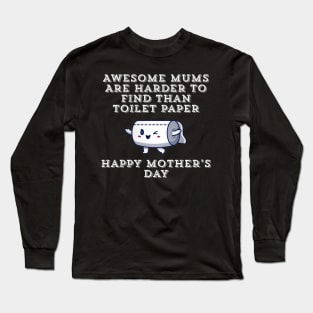 Happy Mother’s Day - Awesome mum Long Sleeve T-Shirt